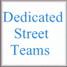 Dedicated Street Teams